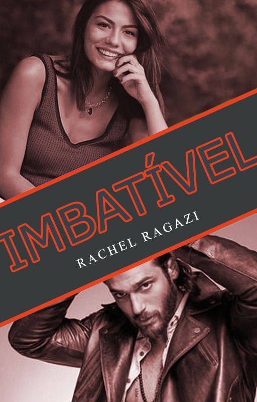 IMBATÍVEL by ragaziwriter23