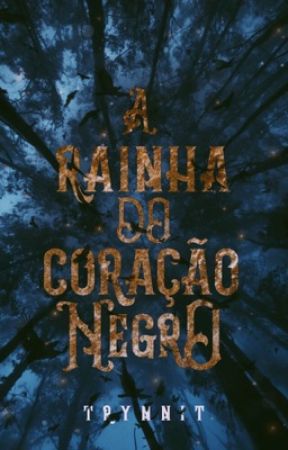 A Rainha do Coração Negro by Trynnitt