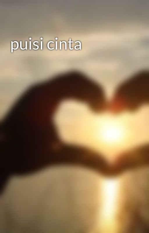 puisi cinta by my_storyid