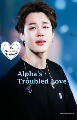 Alpha's Troubled Love (BTS Jimin FF) cover