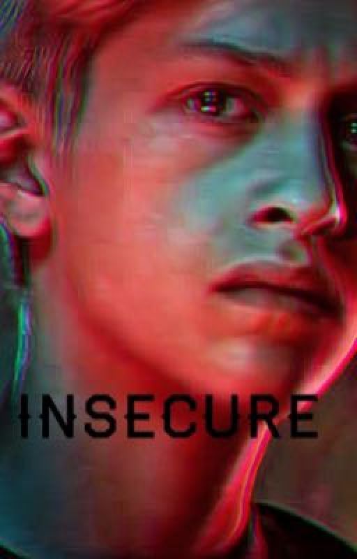 Insecure (Andy Strucker X Reader) by IcyK_93