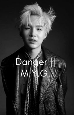 danger~ || M.Y.G cover