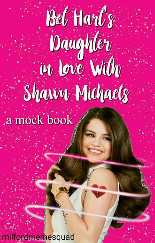 Bret's Daughter in Love With Shawn Michaels (Mock Book) by MilfordMemeSquad