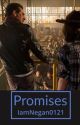 Promises by IamNegan0121