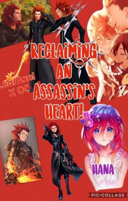 Reclaiming An Assassin's Heart - Kingdom Hearts Fanfiction! cover