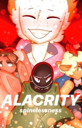 Alacrity  by Spinelessness