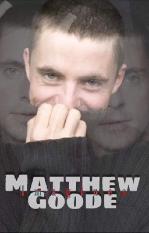 Matthew Goode Imagines by Obsessedwithactors