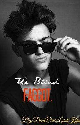 The Blind Faggot. cover