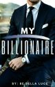 My Billionaire✓ by Deepanshuuppal09