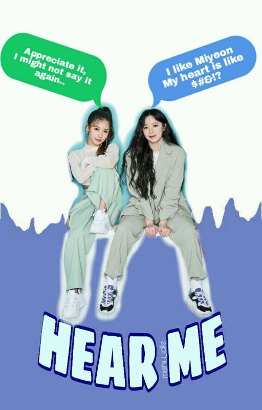 Hear Me  - (G)I-DLE   MISHU - by mishu_idle