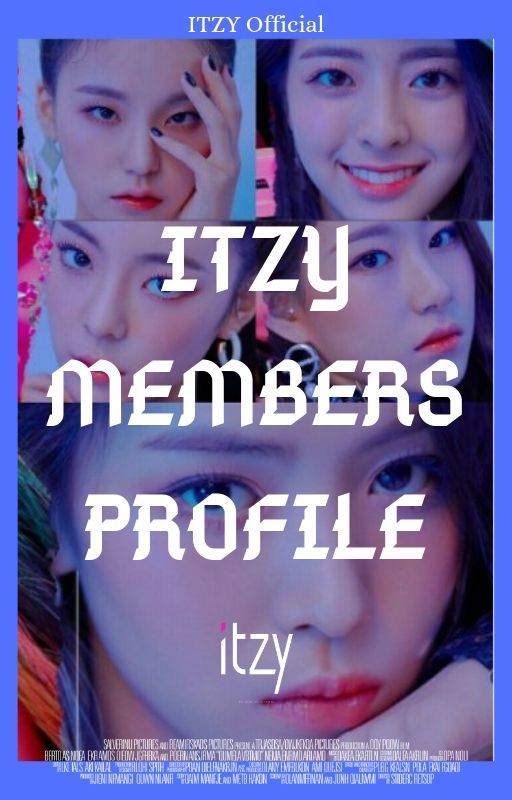 ITZY Members Profile [UPDATED] by -blessitzy