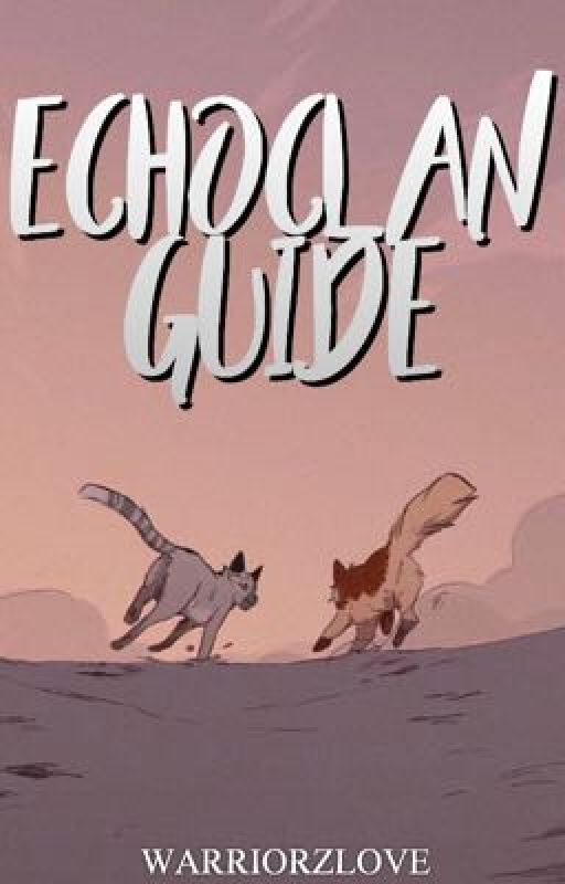 EchoClan Guide by WarriorzLove