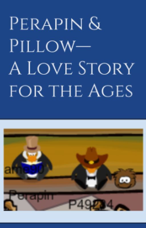 Perapin and Pillow-- A Love Story for the Ages by throwaway2754