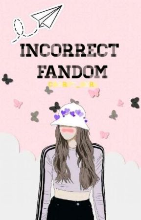 Incorrect Fandom | K-pop by _issannie