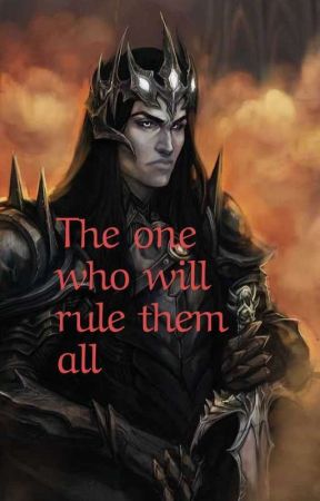 The One Who Will Rule Them All  by ThatOneWizardGandalf