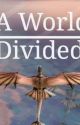 A World Divided: HTTYD Hiccup x Reader (female) by reyalrah