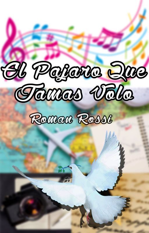 El Pajaro Que Jamas Volo by RobruR