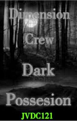 Dimension Crew: Dark Possession  cover