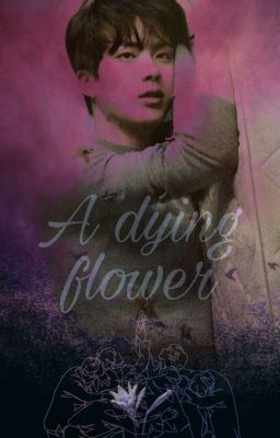 A Dying Flower | K.sj cover