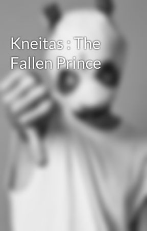 Kneitas : The Fallen Prince by IamMasterPandaWP