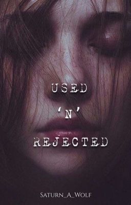 Used 'N' Rejected | ✔️ cover