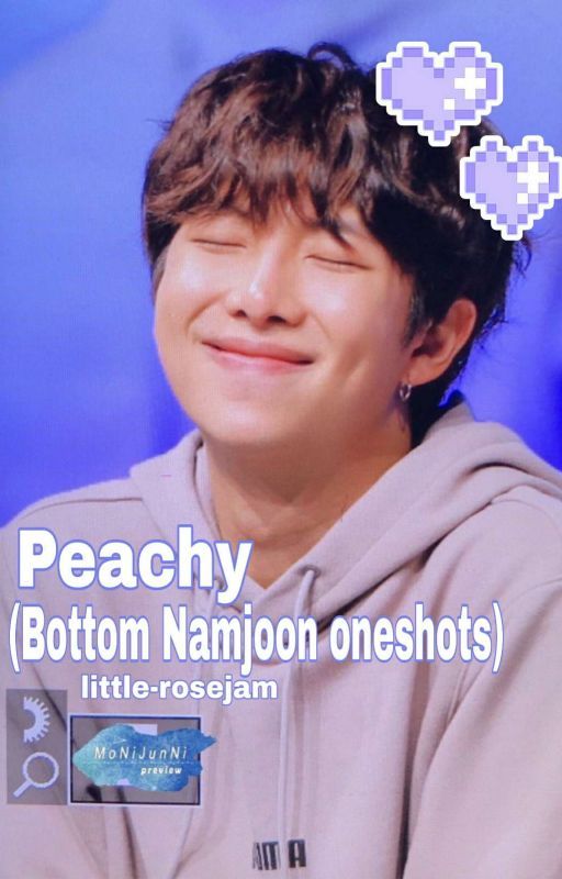 Peachy (Bottom Namjoon Oneshots) by little-rosejam