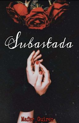 SUBASTADA ~COMPLETA~ ✨ cover