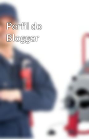 Perfil do Blogger by desentupidoranobr