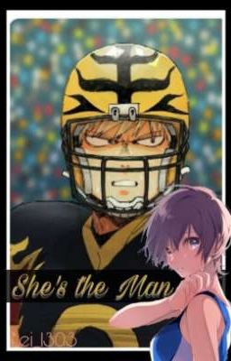 She's the Man! [BNHA FOOTBALL AU!] (Reader x Bakugou!) BEING REWRITTEN! cover