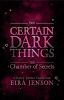 Certain Dark Things || Book Two