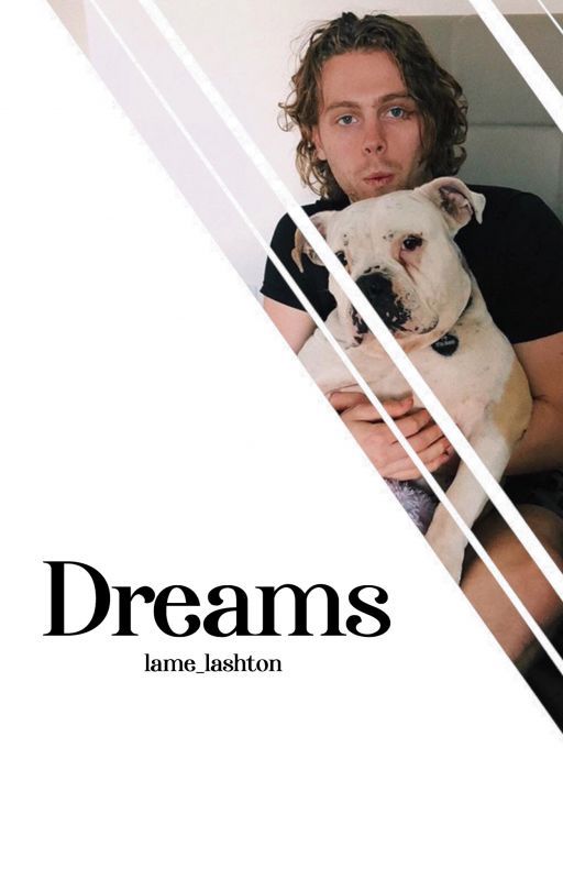 Dreams || Lashton by lame_lashton