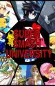 Super Smash University by Ranixe_R