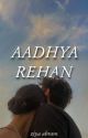 AADHYA REHAN✓ by ziyaabram