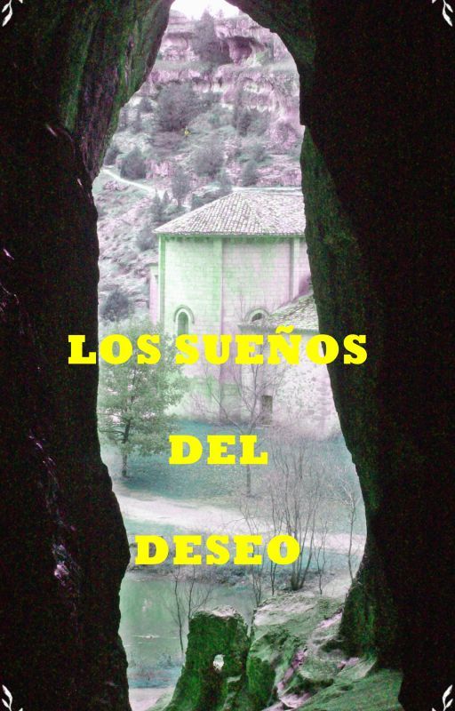 LOS SUEÑOS DEL DESEO by andresgarciahernando