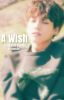 •A Wish || Jikook