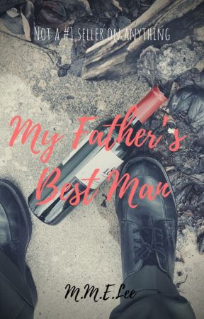 My Father's Best Man by MM-ELee