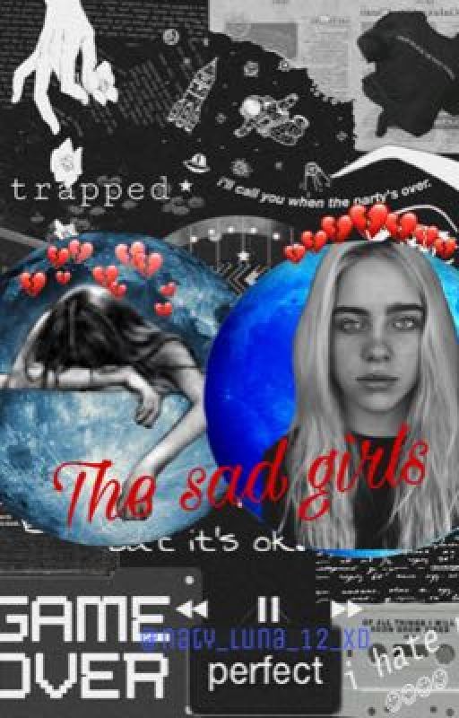 The sad girls (Billie Eilish) by Marefa_Wolfhard