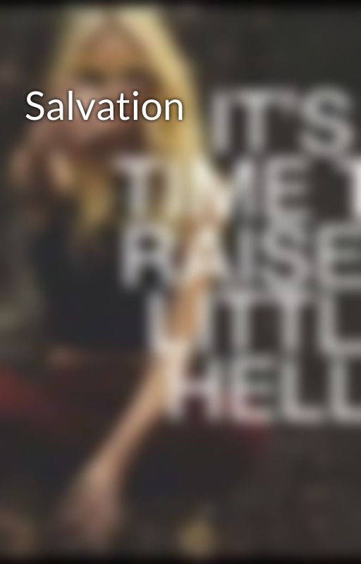 Salvation  by Alexandraa_Rossi