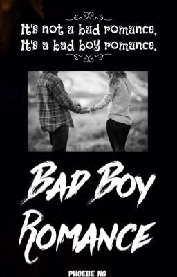 Bad Boy Romance [Unedited] cover