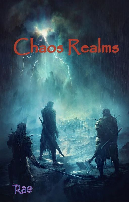 Chaos Realms|| Prism Arcs Book 1 by Leostar729