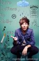 Love Letters to Sally || Louis Tomlinson by sugarplum-hemmings