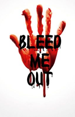 Bleed Me Out - A true Story of Psychological Abuse cover