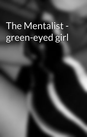 The Mentalist - green-eyed girl by IndifferentJames