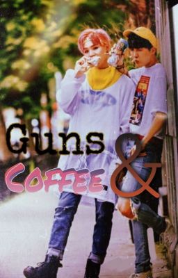 Guns & Coffee》yoonseok✔ cover