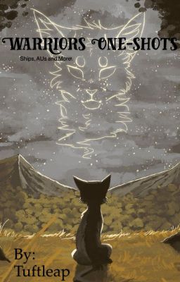 (COMPLETE) Warrior Cats One-shots cover