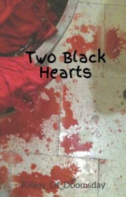 Two Black Hearts by Killjoy_Of_Doomsday