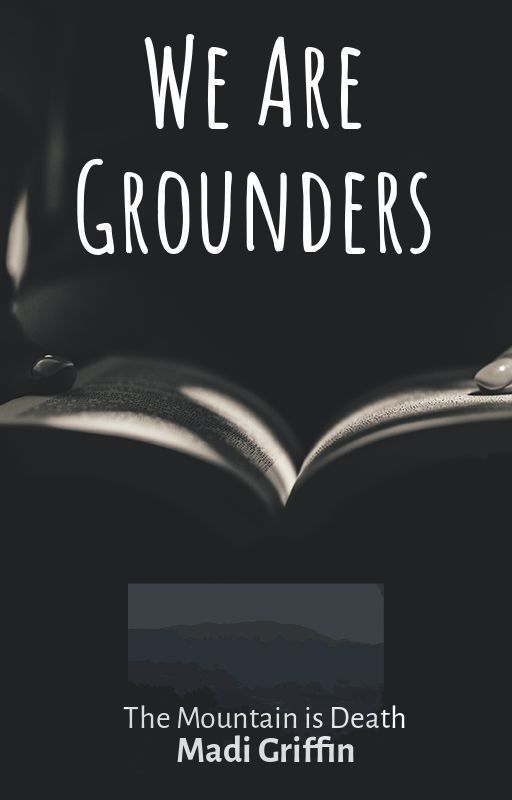 We are Grounders {2} ON HOLD by Helpmeplz14