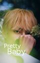 Pretty baby | Taekook by Jambooty