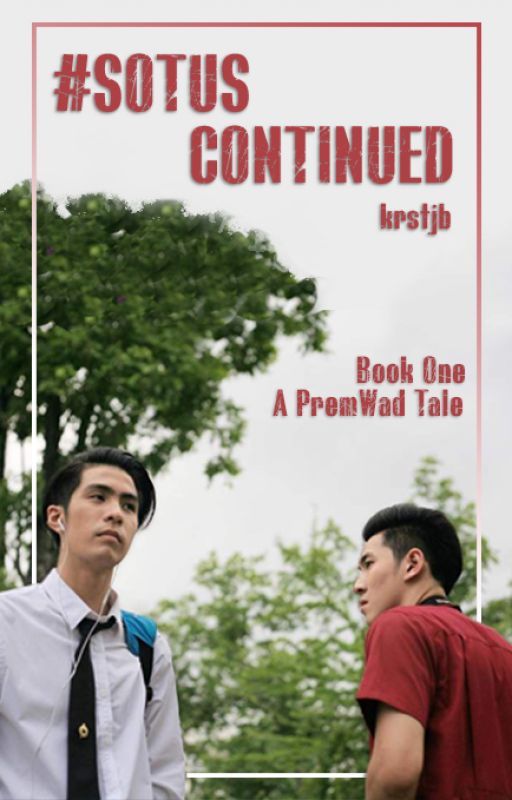 #SOTUS Continued: Book One A PremWad Tale by krstjb