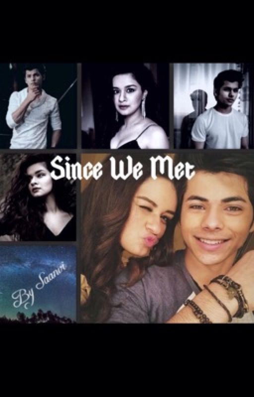 Since We Met (Completed)  by The_genius_pen19